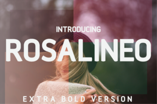 Rosalineo Extra-Bold: A Modern Sans Serif Standout