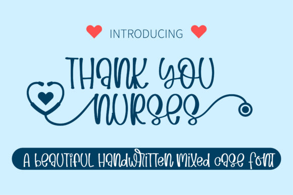 Thank You Nurses Font for Creative Campaigns