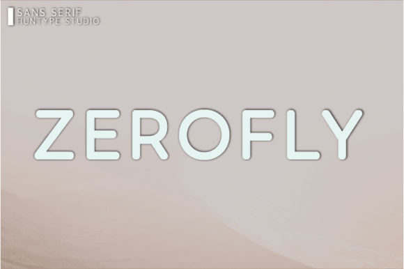 Zerofly: A Modern Sans Serif